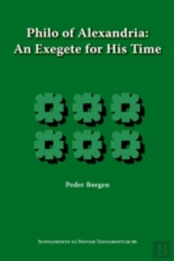 Bertrand.pt - Philo Of Alexandria, An Exegete For His Time