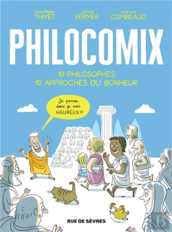 Bertrand.pt - Philocomix ;10 Philosophes 10 Approches Du Bonheur
