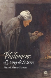 Philomène : Le Sang De La Terre