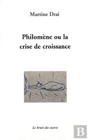 Philomene Ou La Crise De Croissance