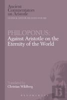 Philoponus: Against Aristotle On The Eternity Of The World