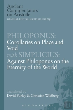 Bertrand.pt - Philoponus: Corollaries On Place And Void With Simplicius: Against Philoponus On The Eternity Of The World