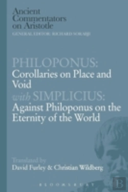 Bertrand.pt - Philoponus: Corollaries On Place And Void With Simplicius: Against Philoponus On The Eternity Of The World