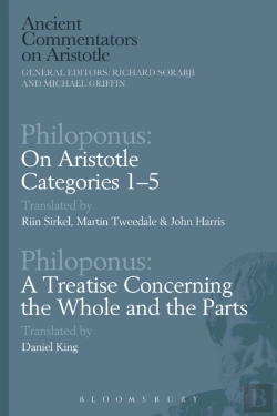 Bertrand.pt - Philoponus: On Aristotle Categories 1 5 With Philoponus: A Treatise Concerning The Whole And The Parts