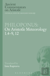 Philoponus: On Aristotle Meteorology 1.4-9, 12