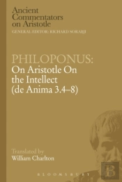 Philoponus: On Aristotle On The Intellect (De Anima 3.4-8)