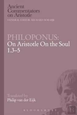 Bertrand.pt - Philoponus: On Aristotle On The Soul 1.3-5