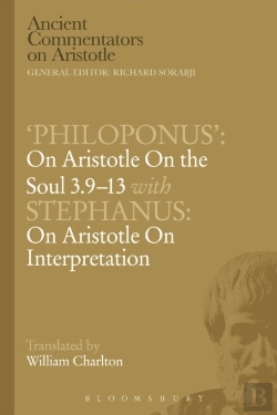 Bertrand.pt - 'Philoponus': On Aristotle On The Soul 3.9-13 With Stephanus: On Aristotle On Interpretation