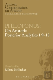 Philoponus: On Aristotle Posterior Analytics 1.9-18