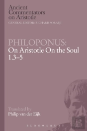 Philoponus On The Soul 1 3 5