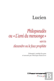 Philopseudes Ou L'Amoureux Du Mensonge