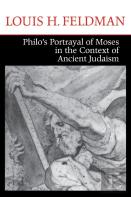 Philo'S Portrayal Of Moses In The Context Of Ancient Judaism