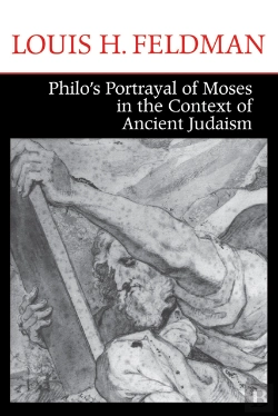 Bertrand.pt - Philo'S Portrayal Of Moses In The Context Of Ancient Judaism