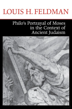 Bertrand.pt - Philo'S Portrayal Of Moses In The Context Of Ancient Judaism