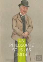 Philosophe Sous Toits - Une Reflexion Poetique Et Phil