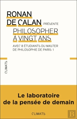 Bertrand.pt - Philosopher A Vingt Ans Avec 8 Étudiants Du Master De Philosophie De Paris 1