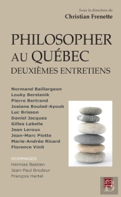 Philosopher Au Québec ; Deuxièmes Entretiens