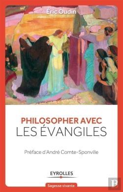 Bertrand.pt - Philosopher Avec Les Evangiles