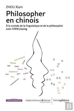 Bertrand.pt - Philosopher En Chinois : À La Croisée De La Linguistique Et De La Philosophie Avec Chen Jiaying