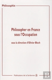Philosopher En France Sous L'Occupation