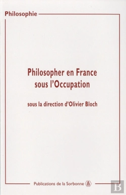 Bertrand.pt - Philosopher En France Sous L'Occupation
