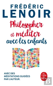 Philosopher Et Méditer Avec Les Enfants