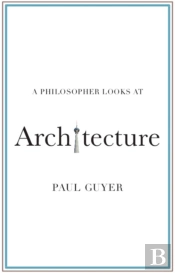 Philosopher Looks At Architecture