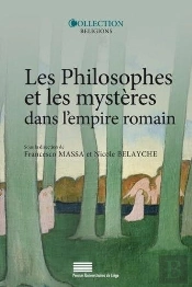 Philosophes Et Les Mystères Dans L'Empire Romain