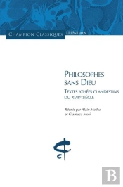 Philosophes Sans Dieu. Textes Athees Cla