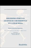 Philosophia Perennis Escepticos Y Heterodoxos En La Edad Me