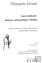 Philosophia Scientiae Vol. 28/3 : Kurt Goldstein, Le Milieu Et La Clinique