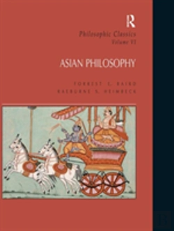 Bertrand.pt - Philosophic Classics: Asian Philosophy, Volume Vi