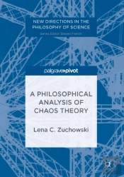 Philosophical Analysis Of Chaos Theory