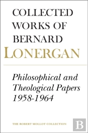 Philosophical And Theological Papers, 1958-1964