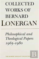 Philosophical And Theological Papers, 1965-1980