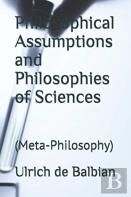 Philosophical Assumptions And Philosophies Of Sciences