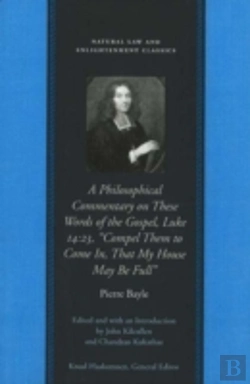 Bertrand.pt - Philosophical Commentary On These Words Of The Gospel, Luke 14.23, 