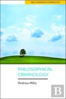 Philosophical Criminology