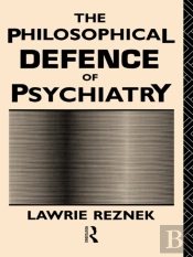 Philosophical Defence Of Psychiatry