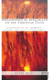 Philosophical Dialogues On The Christian Faith