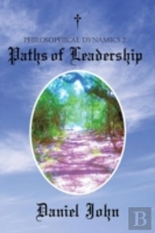Philosophical Dynamics 2: Paths Of Leadership