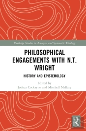 Philosophical Engagements With N.T. Wright