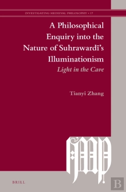 Bertrand.pt - Philosophical Enquiry Into The Nature Of Suhrawardi'S Illuminationism
