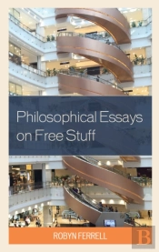 Philosophical Essays On Free Stuff