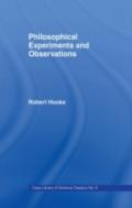 Philosophical Experiments And Observations