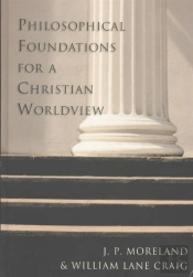 Philosophical Foundations For A Chr