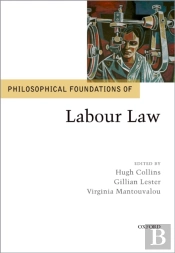 Philosophical Foundations Of Labour Law