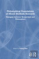 Philosophical Foundations Of Mixed Methods Research