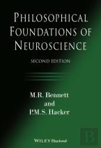 Philosophical Foundations Of Neuroscience