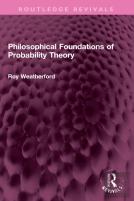 Philosophical Foundations Of Probability Theory